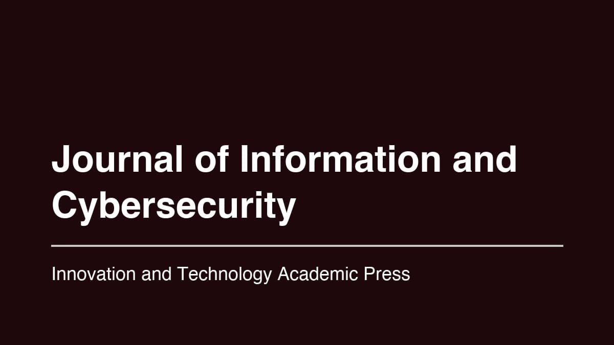 Journal of Information and Cybersecurity